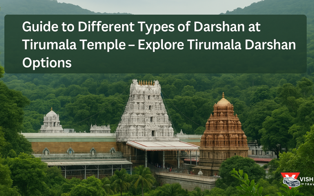 Guide to Different Types of Darshan at Tirumala Temple – Explore Tirumala Darshan Options