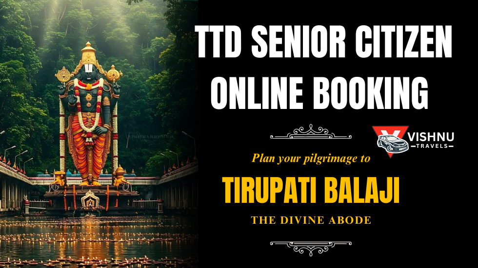 TTD Senior Citizen Online Booking Ultimate Guide for Hassle-Free Darshan in 2025