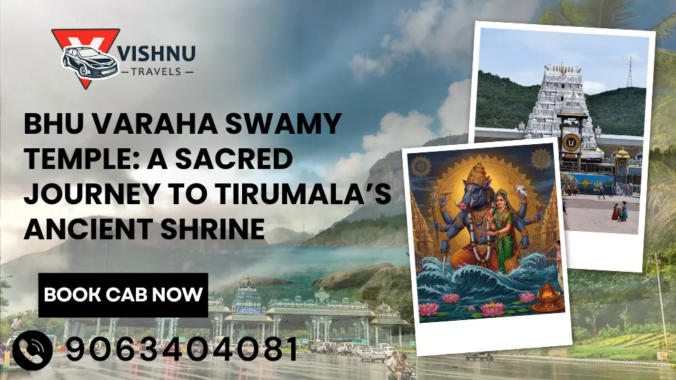 Bhu Varaha Swamy Temple: A Sacred Journey to Tirumala’s Ancient Shrine
