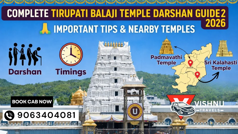 Tirupati Balaji Temple: The Ultimate Pilgrim’s Guide to Darshan, Nearby Temples & Travel Tips (2026)