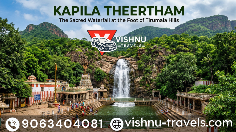 Kapila Theertham – The Sacred Waterfall at the Foot of Tirumala Hills